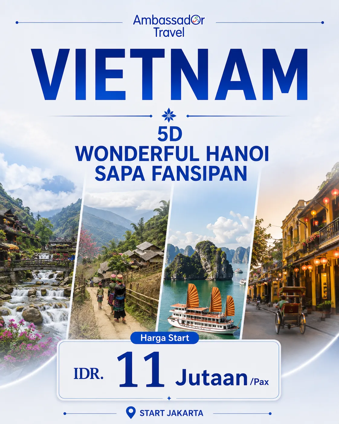 Paket Tour Vietnam | 5D Wonderful Hanoi Sapa Fansipan | Ambassador Travel