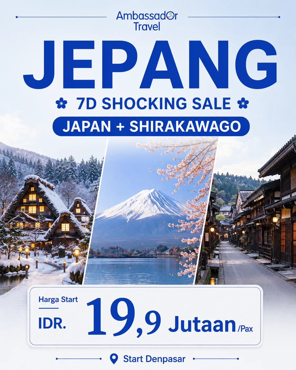 Paket Tour Jepang | 7D Shocking Sale | Japan Shirakawago | Ambassador Travel