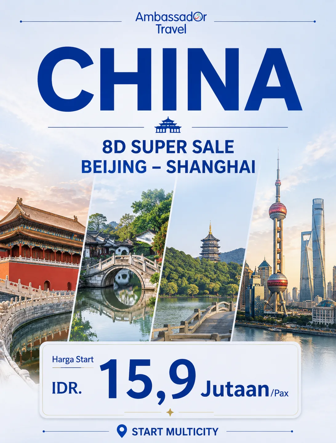 Paket Tour China 8D Super Sale Beijing Shanghai | Ambassador Travel