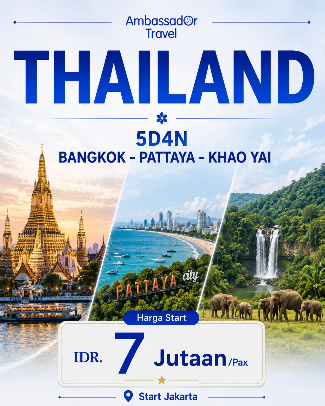 Paket Tour Thailand 5D4N | Bangkok Pattaya Khao Yai | Ambassador Travel