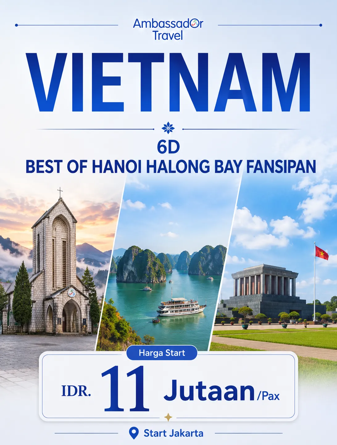 Paket Tour Vietnam | 6D Best Of Hanoi Halong Bay Fansipan | Ambassador Travel