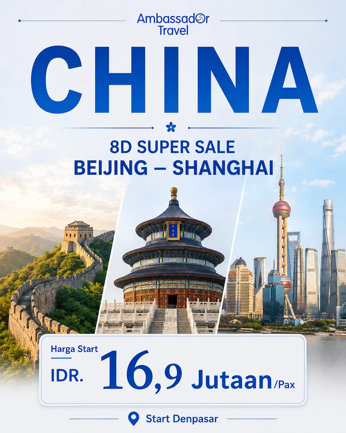 Paket Tour China | 8D Super Sale Beijing - Shanghai | Ambassador Travel