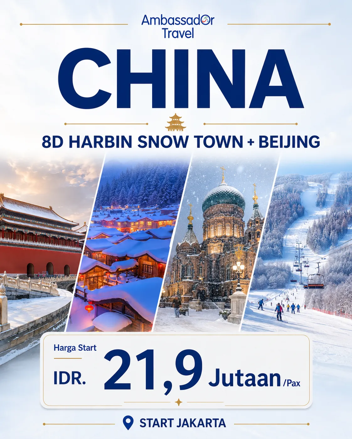Paket Tour China | 8D Harbin Snow Town + Beijing | Ambassador Travel