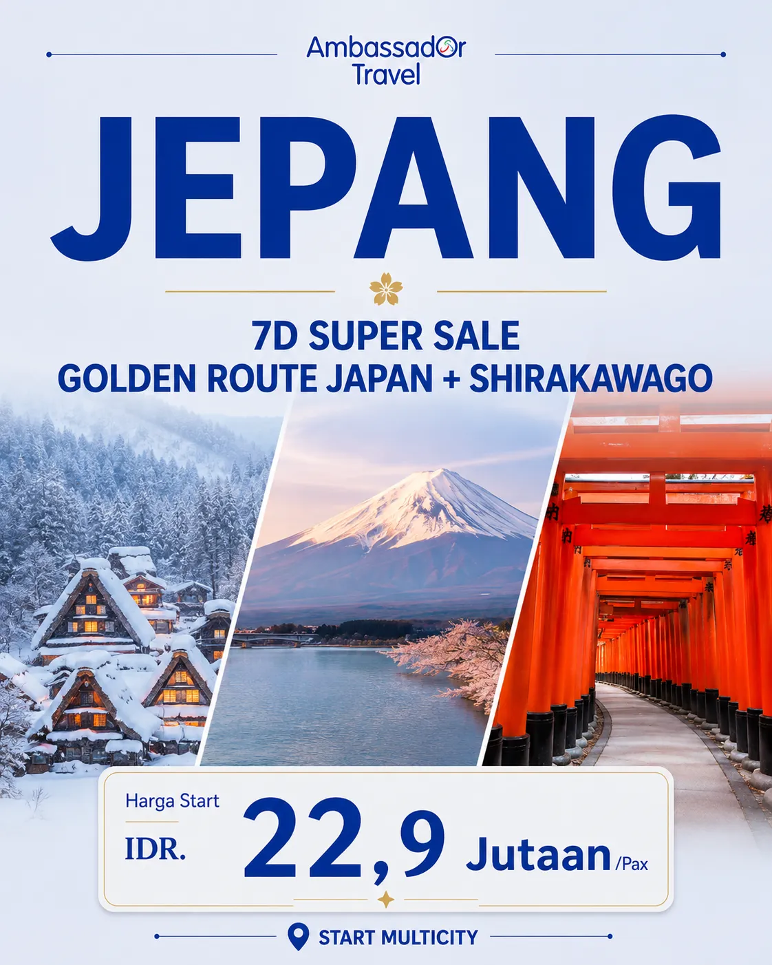 Paket Tour Jepang | 7D Super Sale | Golden Route Japan + Shirawago | Ambassador Travel