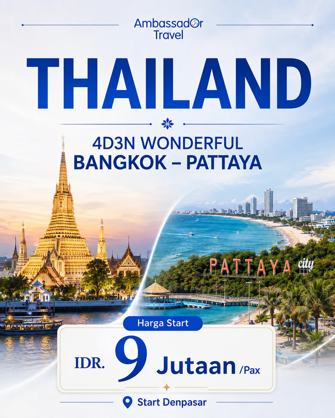 Paket TOur Thailand 4D3N Wonderfull Bangkok - Pattaya | Ambassador Travel