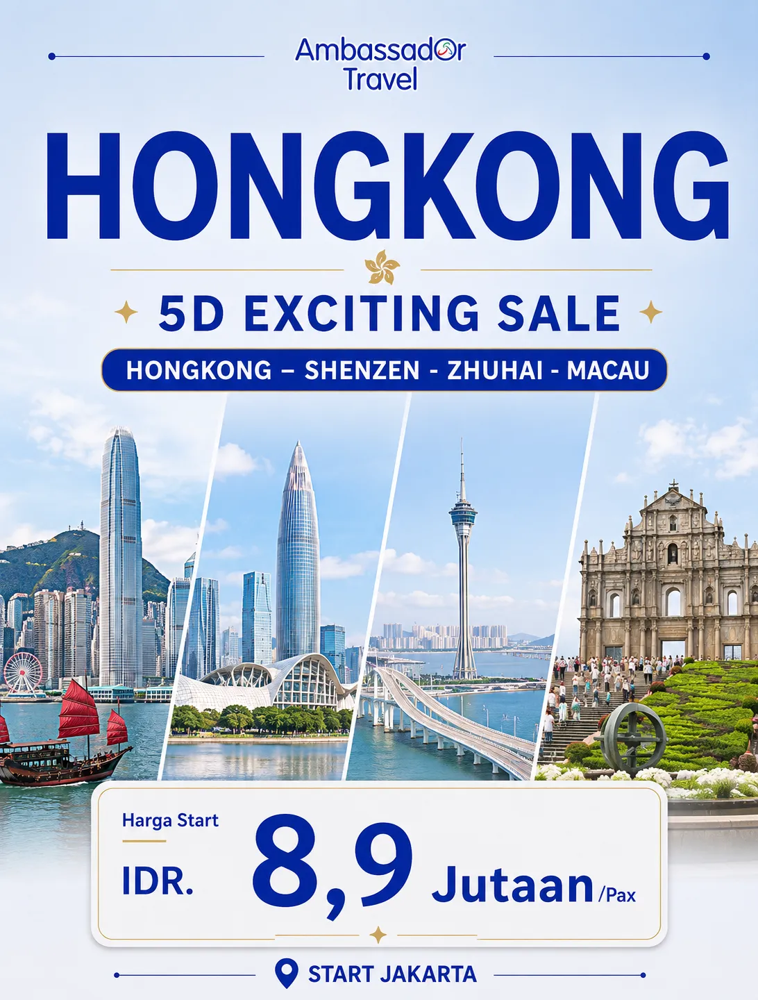 Paket Tour Hongkong | 5D Exciting Sale | Hongkong - Shenzen - Zhuhai - Macau | Ambassador Travel